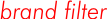 Brand Filter