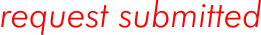 Request Submitted